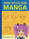 Cover image for Young Artists Draw Manga